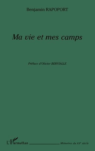 Emprunter Ma vie et mes camps livre