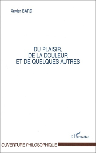 Emprunter Du plaisir, de la douleur et de quelques autres livre