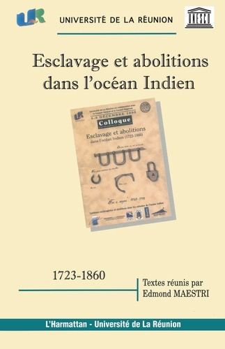 Emprunter Esclavage et abolitions dans l'océan Indien 1723-1860 livre