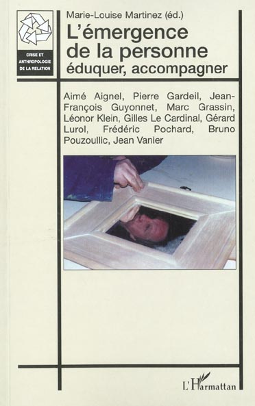Emprunter L'émergence de la personne. Eduquer, accompagner livre