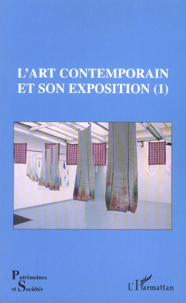 Emprunter L'art contemporain et son exposition. Tome 1 livre