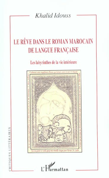 Emprunter Le rêve dans le roman marocain de langue française : les labyrinthes de la vie intérieure livre