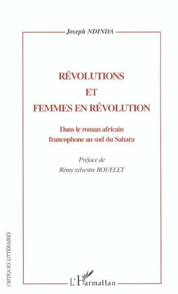 Emprunter Révolutions et femmes en révolution. Dans le roman africain francophone au sud du Sahara livre