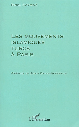Emprunter Les mouvements islamiques turcs à Paris livre