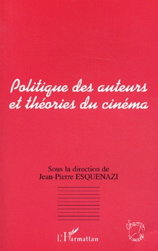 Emprunter Politique des auteurs et théories du cinéma livre