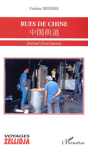 Emprunter Rues de Chine. Journal d'une laowai livre