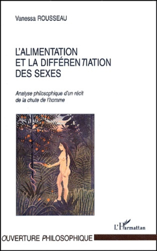 Emprunter L'alimentation et la différenciation des sexes. Analyse philosophique d'un récit de la chute de l'h livre