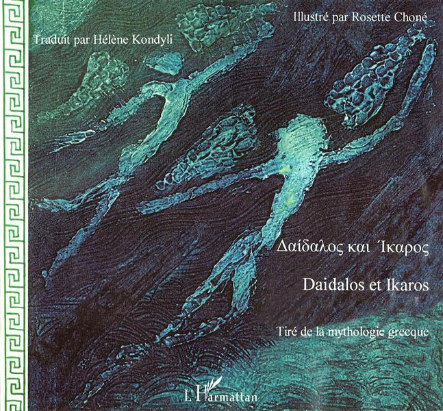 Emprunter Daidalos et Ikaros. Tiré de la mythologie grecque, Edition bilingue français-grec livre