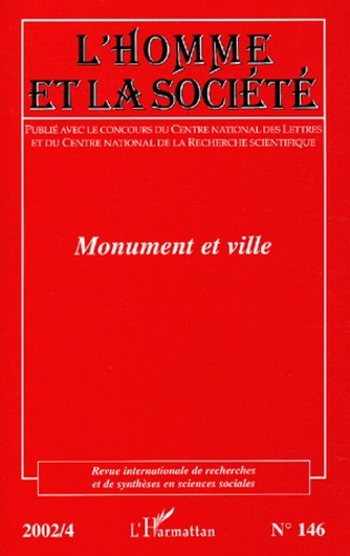 Emprunter L'Homme et la Société N° 146 2002/4 : Monument et ville livre