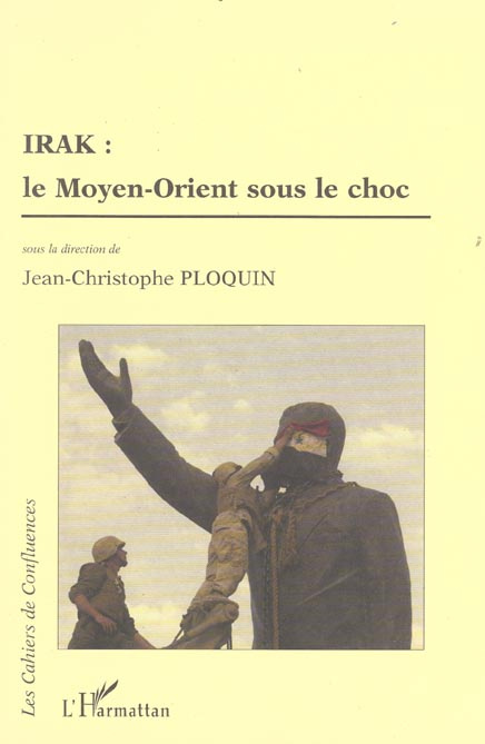 Emprunter Irak : Le Moyen-Orient sous le choc livre