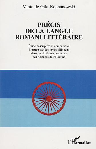 Emprunter Précis de la langue romani littérature. Etude descriptive et comparative illustrée par des textes bi livre