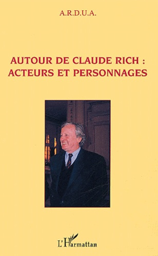 Emprunter Autour de Claude Rich : Acteurs et personnages livre