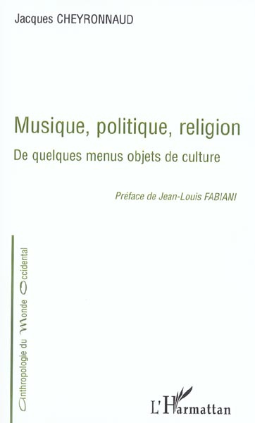 Emprunter Musique, politique, religion : De quelques menus objets de culture livre