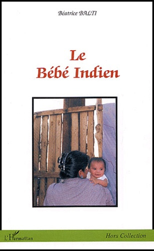 Emprunter Le bébé indien livre