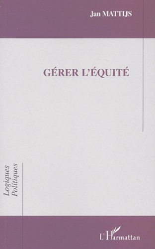 Emprunter Gérer l'équité. Le cas des politiques technologiques européennes livre