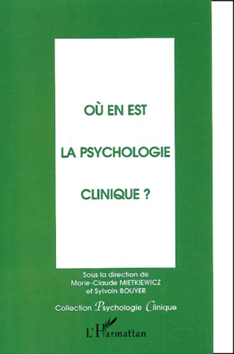 Emprunter Où en est la psychologie clinique ? livre