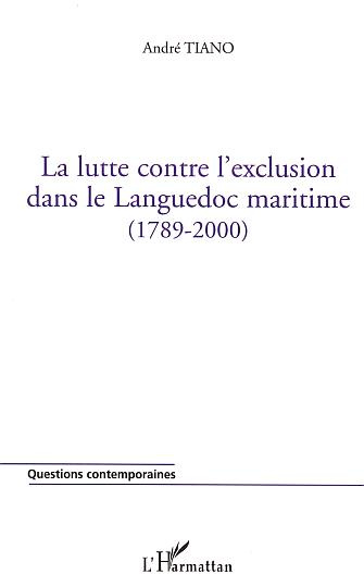 Emprunter la lutte contre l'exclusion dans le Languedoc maritime : 1789-2000 livre