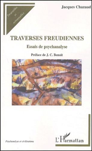 Emprunter Traverses freudiennes. Essais de psychanalyse livre