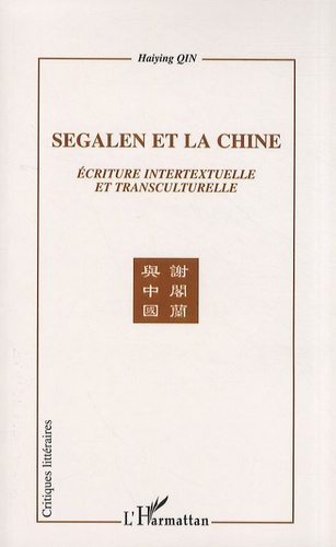 Emprunter Segalen et la Chine. Ecriture intertextuelle et transculturelle livre