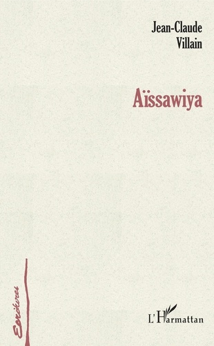 Emprunter Aïssawiya livre