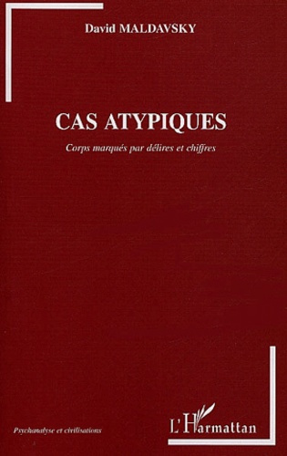 Emprunter Cas atypiques. Corps marqués par délires et chiffres livre
