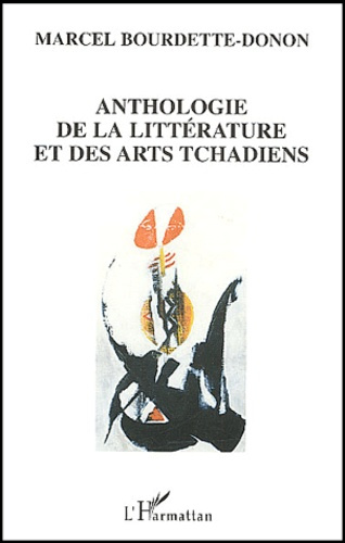 Emprunter Anthologie de la littérature et des arts tchadiens livre