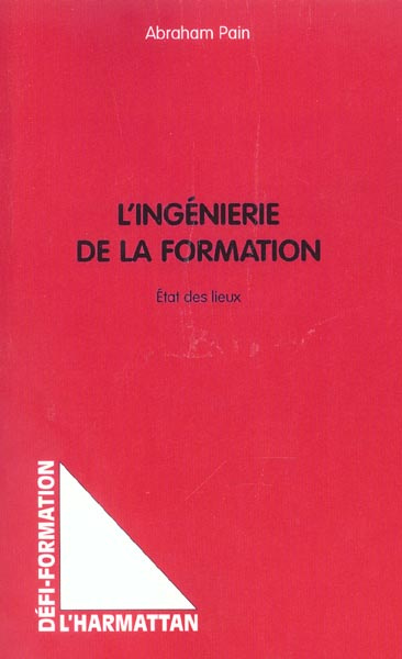 Emprunter L'ingénierie de la formation. Etat des lieux livre
