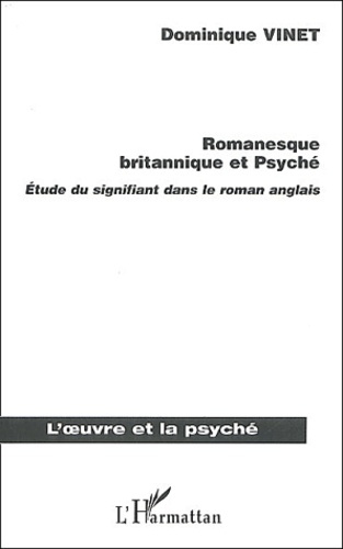 Emprunter Romanesque britannique et Psyché. Etude du signifiant dans le roman anglais livre