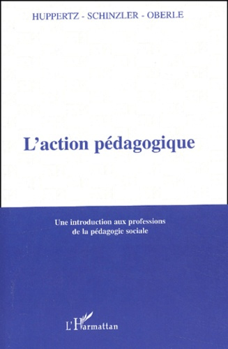 Emprunter L'action pédagogique. Une introduction aux professions de la pédagogie sociale livre