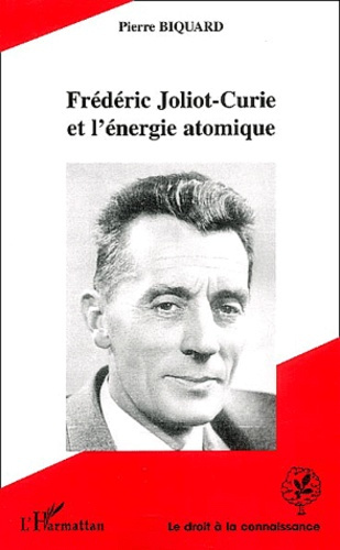 Emprunter Frédéric Joliot-Curie et l'énergie atomique livre