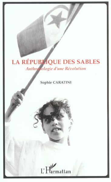 Emprunter La République des sables. Anthropologie d'une révolution livre