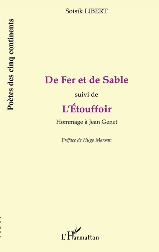 Emprunter De fer et de Sable. suivi de L'Etouffoir - Hommage à Jean GENET livre