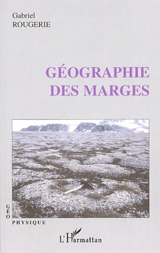 Emprunter Géographie des marges livre