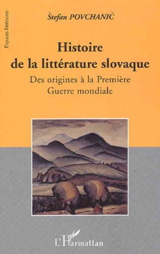 Emprunter Histoire de la littérature slovaque. Des origines à la Première Guerre mondiale livre