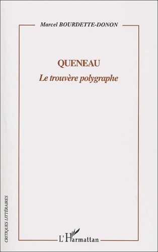 Emprunter Queneau. Le trouvère polygraphe livre