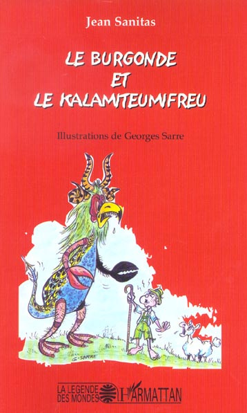 Emprunter Le burgonde et le Kalamiteumifreu livre