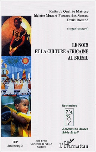 Emprunter Le noir et la culture africaine au Brésil livre