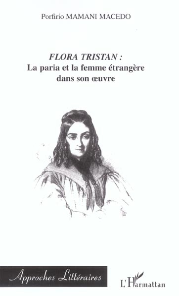 Emprunter Flora Tristan: la paria et la femme étrangère dans son oeuvre livre
