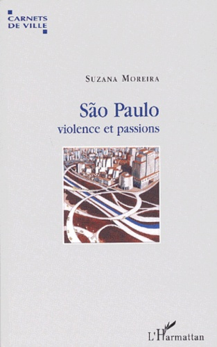 Emprunter São Paulo, violence et passions livre