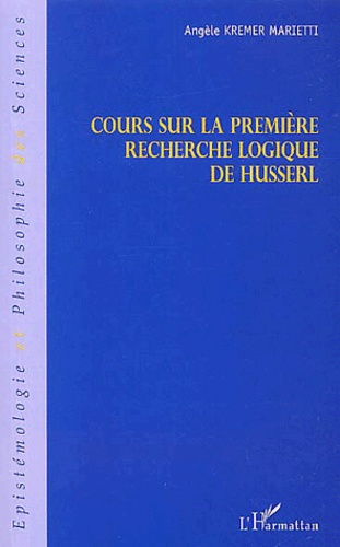 Emprunter Cours sur la première recherche logique de Husserl livre