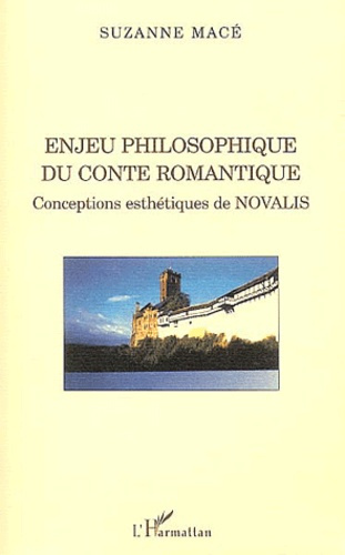 Emprunter Enjeu philosophique du conte romantique. Conceptions esthétiques de Novalis livre