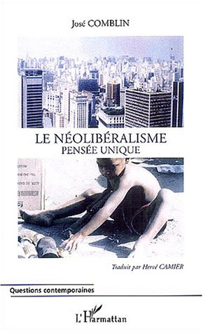 Emprunter Le néolibéralisme. Pensée unique livre