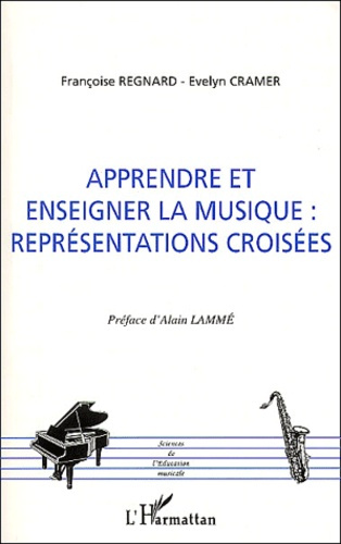 Emprunter Apprendre et enseigner la musique : représentations croisées livre