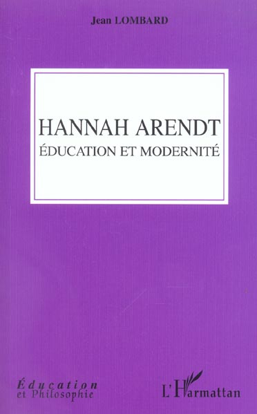 Emprunter Hannah Arendt. Education et modernité livre