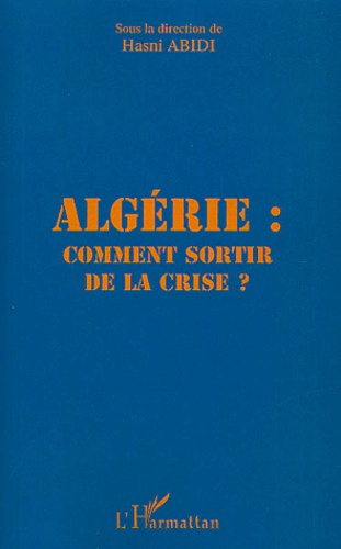 Emprunter Algérie : comment sortir de la crise ? livre