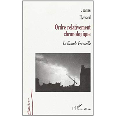 Emprunter Ordre relativement chronologique. La Grande Fermaille livre