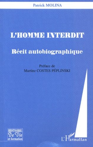 Emprunter L'homme interdit. Récit autobiographique livre