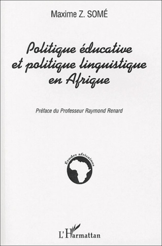 Emprunter Politique éducative et politique linguistique en Afrique. Enseignement du français et valorisation d livre