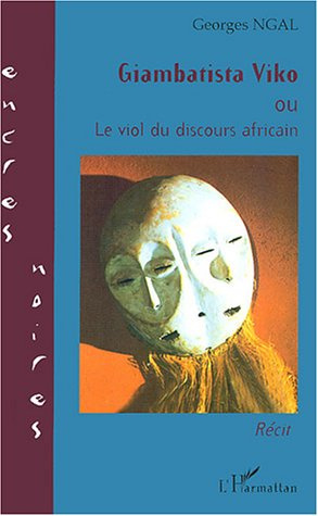 Emprunter Giambatista Viko ou Le viol du discours africain livre