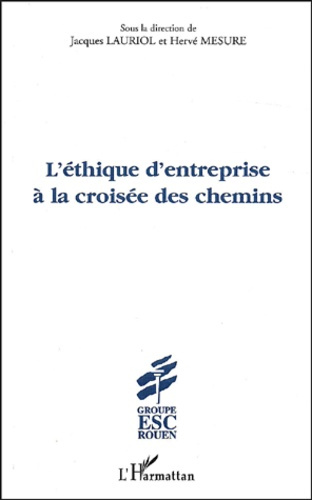 Emprunter L'éthique d'entreprise à la croisée des chemins livre